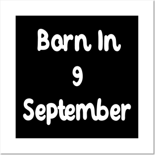 Born In 9 September Posters and Art